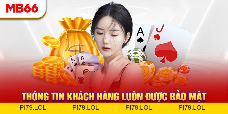 Quyền Riêng Tư MB66 - Những Nội Dung Và Quy Định Mới Nhất - pi79.lol