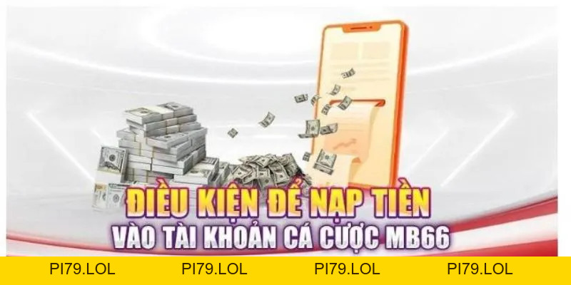 Hướng Dẫn Nạp Tiền MB66 Bằng 5 Hình Thức Trên Hệ Thống - pi79.lol