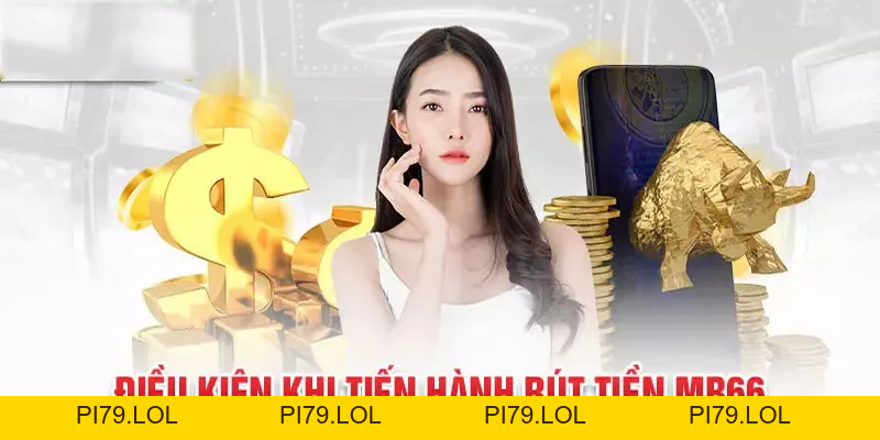 Hướng Dẫn Quy Trình Rút Tiền MB66 Nhanh Chóng Và An Toàn - pi79.lol