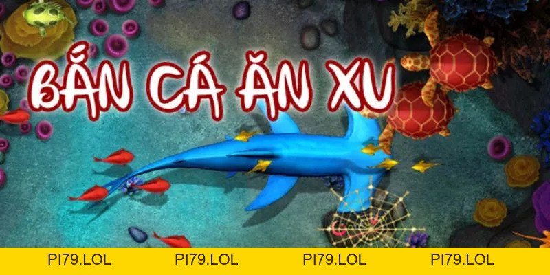 Bắn Cá Ăn Xu - Tựa Game Đổi Thưởng Đỉnh Cao Tại MB66 - pi79.lol