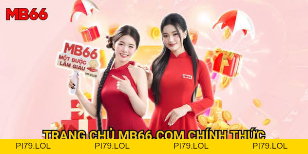 MB66 RTP3 🎖️ Nhà Cái MB66.COM Ckính Thức, MB 66 Tháng 9 - pi79.lol